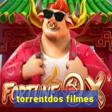 torrentdos filmes